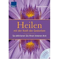 Heilen mit der Kraft der Gedanken