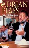 Why I Follow Jesus
