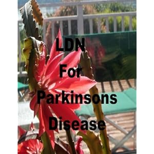 LDN for Parkinson's Disease: Low Dose Naltrexone