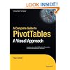 A Complete Guide to PivotTables: A Visual Approach