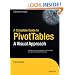 A Complete Guide to PivotTables: A Visual Approach