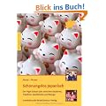 Schonungslos Japanisch: Ein High School-Jahr zwischen Moderne, Tradition, Gastfamilie und Manga