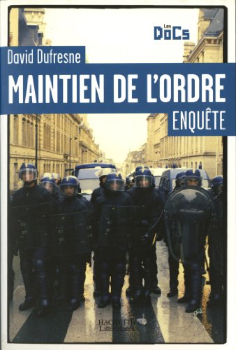 Maintien de l'ordre (Essais et Documents) Maintien de l'ordre (Essais et Documents)