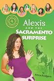 Alexis and the Sacramento Surprise (Camp Club Girls)