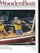 WoodenBoat. Wooden Boat. Magazine. September October 1993. Number 114. the magazine f...