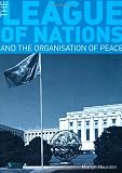 The League of Nations and the Organization of Peace (Seminar Studies In History)