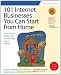 101 Internet Businesses You Can Start from Home 4th Edition (101 Internet Businesses You Can Start from Home: How to Choose &)