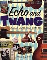 Echo and Twang: Classic Guitar Music of the '50s