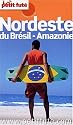 Le Petit Futé Nordeste du Brésil-Amazonie