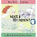 Never A Dry Moment (Baby Blues Scrapbook)
