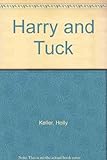 Harry and Tuck