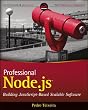 Professional Node.js: Building Javascript-Based Scalable Software