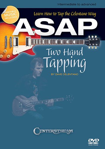 ASAP Two-Hand Tapping - Learn How to Tap the Celentano Way - Guitar Method - DVD - TAB ASAP Two-Hand Tapping - Learn How to Tap the Celentano Way - Guitar Method - DVD - TAB