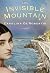 The Invisible Mountain