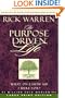 The Purpose-Driven Life: What on Earth Am I Here For?
