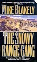 The Snowy Range Gang