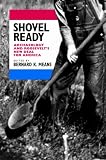 Shovel Ready: Archaeology and Roosevelt s New Deal for America
