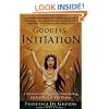 Goddess Initiation: A Practical Celtic Program for Soul-Healing, Self-Fulfillment & Wild Wisdom