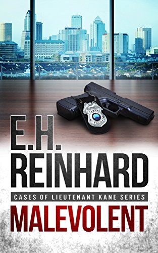 Malevolent (Cases of Lieutenant Kane Series Book 1)