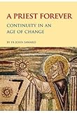 A priest forever : continuity in an age of change