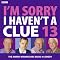 I'm Sorry I Haven't a Clue 13