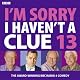 I'm Sorry I Haven't a Clue 13