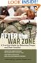 After the War Zone: A Practical Guide for Returning Troops and Their Families