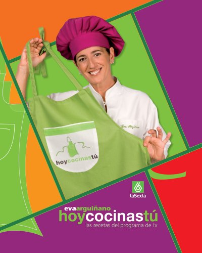 Hoy cocinas tú (Spanish Edition)