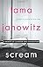 Scream: A Memoir of Glamour and Dysfunction
