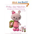 Pinky, das H�schen, Amigurumi H�kelanleitung