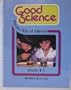 Good science for home and Christian schools: Book I preschool - 3rd grade