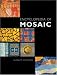 Encyclopedia of Mosaics: Techniques, Materials and Designs