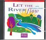 Let the River Flow