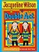 Jacqueline Wilson Double Act Photographic Print