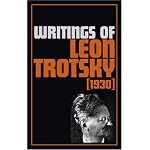 Writings of Leon Trotsky: (1930) (Writings of Leon Trotsky) book cover