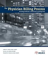The Physician Billing Process: Avoiding Potholes in the Road to Getting Paid
