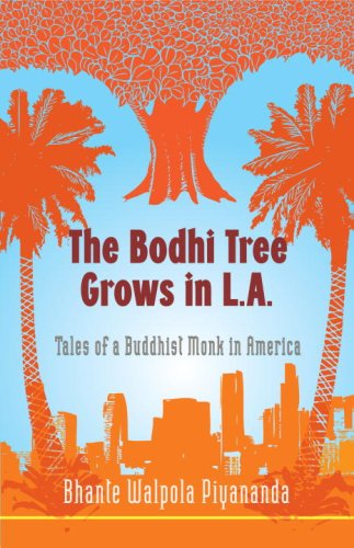 The Bodhi Tree Grows in L.A.: Tales of a Buddhist Monk in America under Congregations & Orders in The Books Store