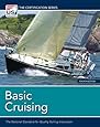 Basic Cruising: The National Standard for Quality Sailing Instruction (Certification (U.S. Sailing))