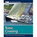 Basic Cruising: The National Standard for Quality Sailing Instruction (Certification (U.S. Sailing))