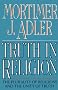 Truth in Religion: Plurality of Religions and the Unity of Truth
