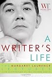 A Writer's Life: The Margaret Laurence Lectures