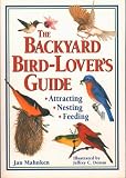 The Backyard Bird-Lovers Guide