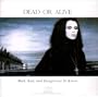 Mad Bad & Dangerous to Know