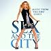 Sex And The City:  Music From The HBO Series
