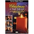 Bill and Gloria Gaither and Their Homecoming Friends: Christmas a Time for Joy