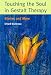 Touching the Soul in Gestalt Therapy: Stories and More