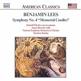 Benjamin Lees: Symphony No. 4 Memorial Candles