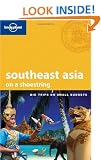 Southeast Asia on a Shoestring (Lonely Planet Shoestring Guide)