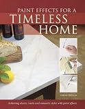 Paint Effects for a Timeless Home