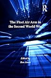 The Fleet Air Arm in the Second World War